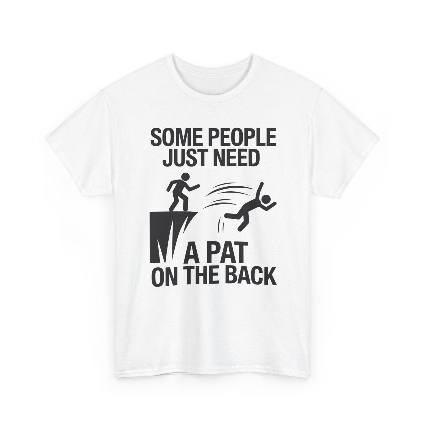 Funny Pat On The Back Adult Sarcastic Design T-Shirt