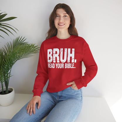 Funny Meme Bruh Read Your Bible Christian Religious Faith Sweatshirt