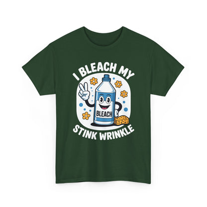 I Bleach My Stink Wrinkle Funny Sarcastic embarrassing Meme T-Shirt