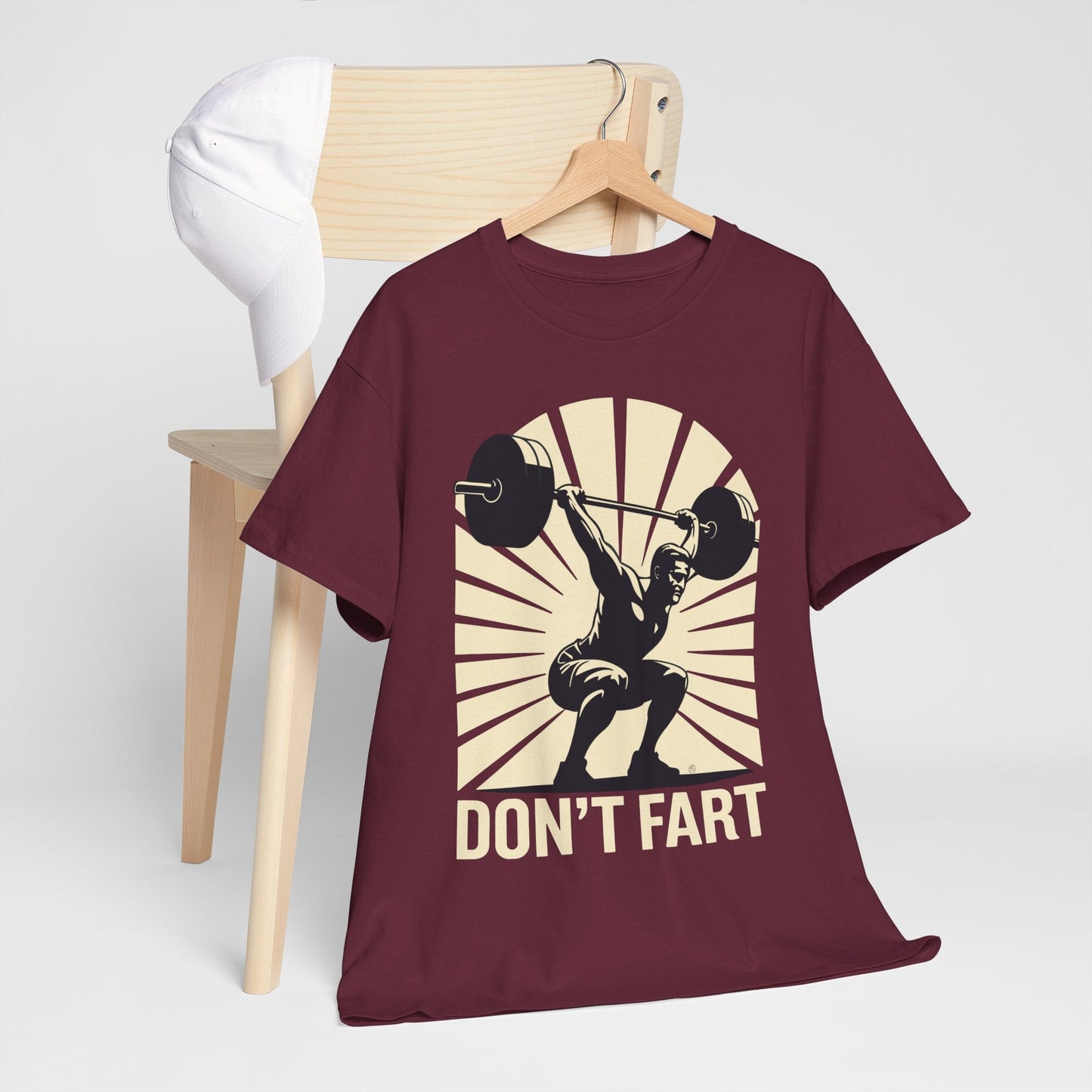 Don't Fart Fitness Gym Workout Weights Squat Humor T-Shirt
