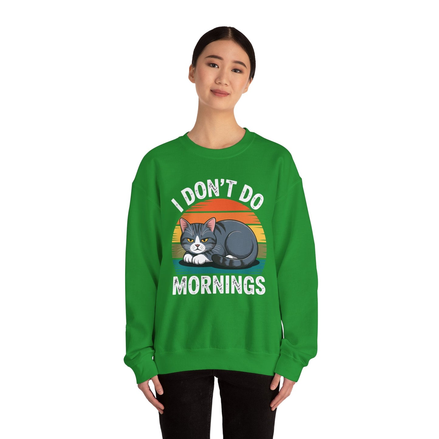 Funny Sleep Cat I Don't Do Morning Sweatshirt
