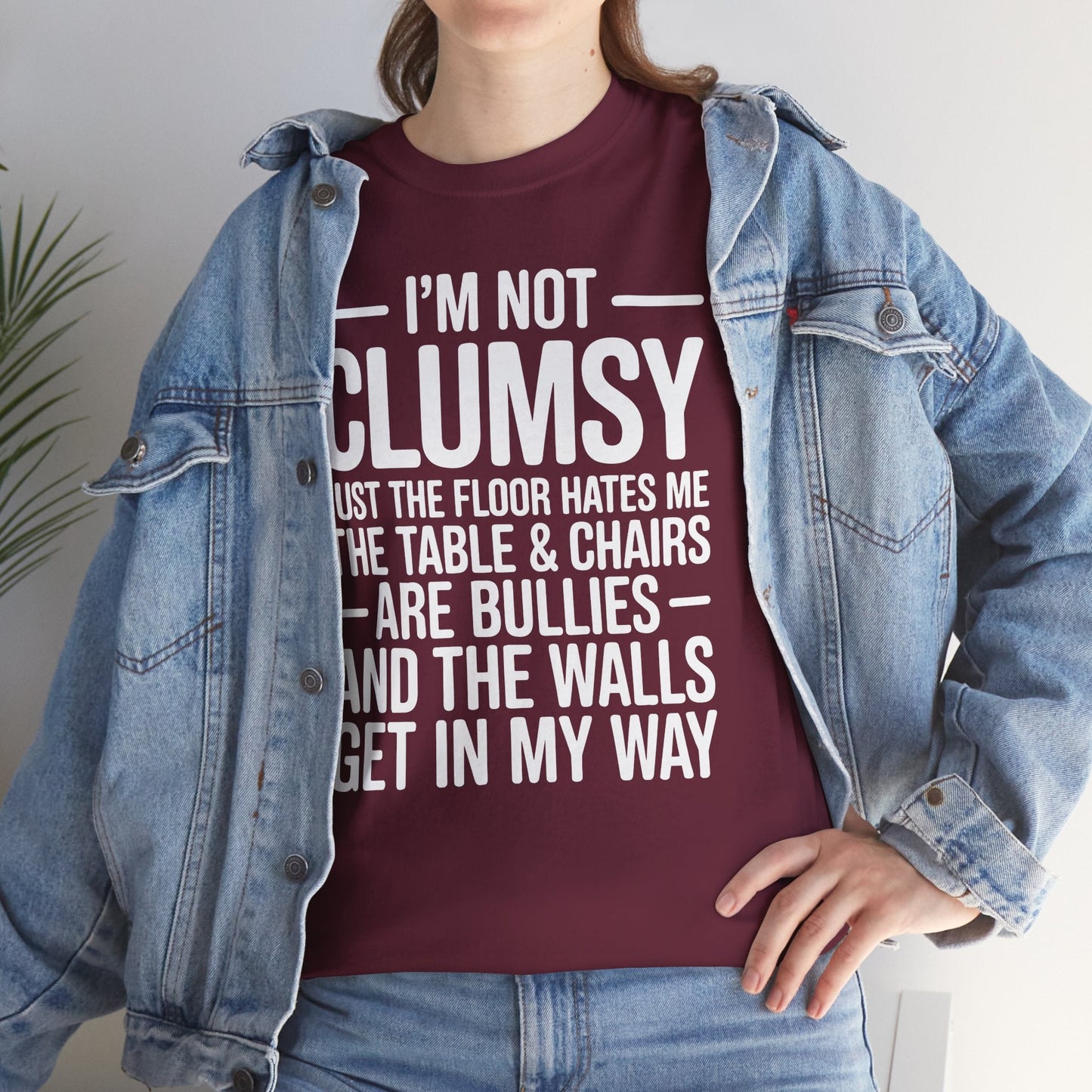 Funny I'm Not Clumsy Quote Sarcastic shirt