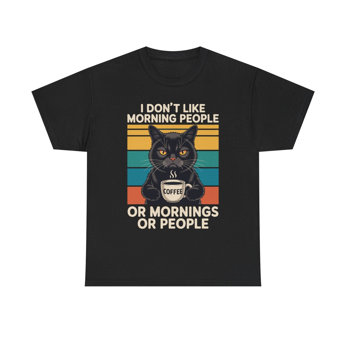 I Hate Morning People And Mornings And People Coffee Cat T-Shirt