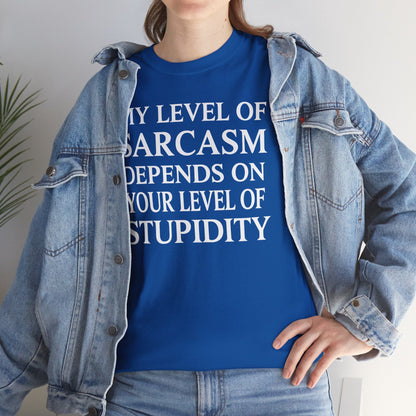 Funny Sarcastic Humor My Level of Sarcasm Sarcastic Quote T-Shirt