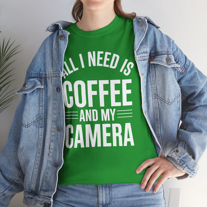 All I Need Is Coffee And My Camera Photography Gift T-Shirt