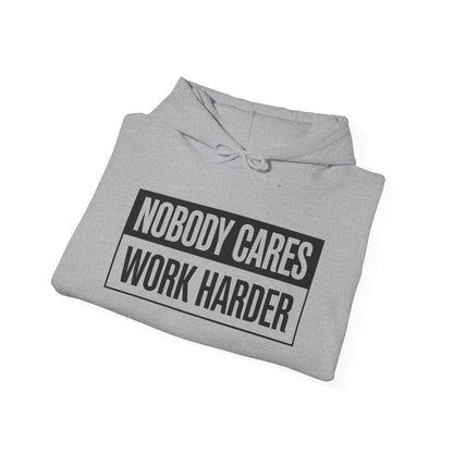 Nobody Cares Work Harder Fitness Workout Gym Gift Hoodie