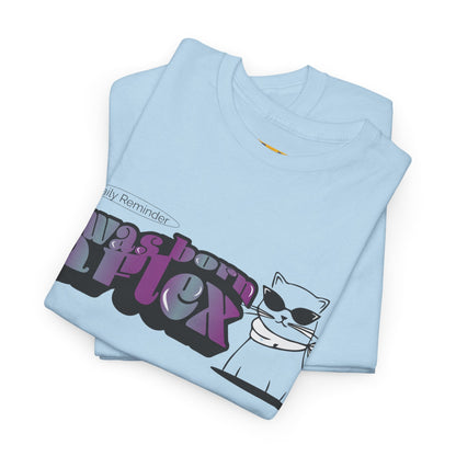 I Was Born A Flex Funny Confidence Quote T-Shirt