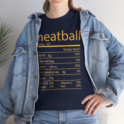 Meatball Nutrition Facts Funny Thanksgiving Christmas T-Shirt