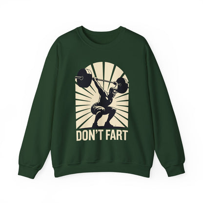 Don't Fart Fitness Gym Workout Weights Squat Humor Sweatshirt