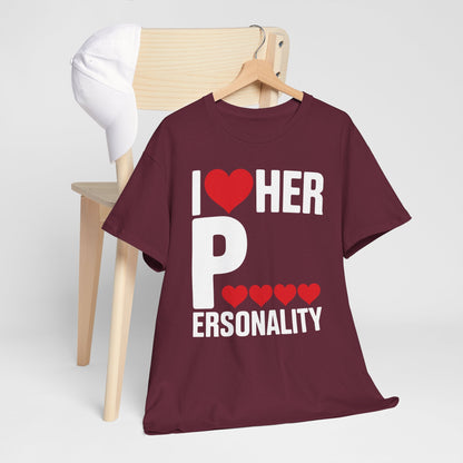 Funny Valentine's Day Couple Matching I Love Her Personality T-Shirt
