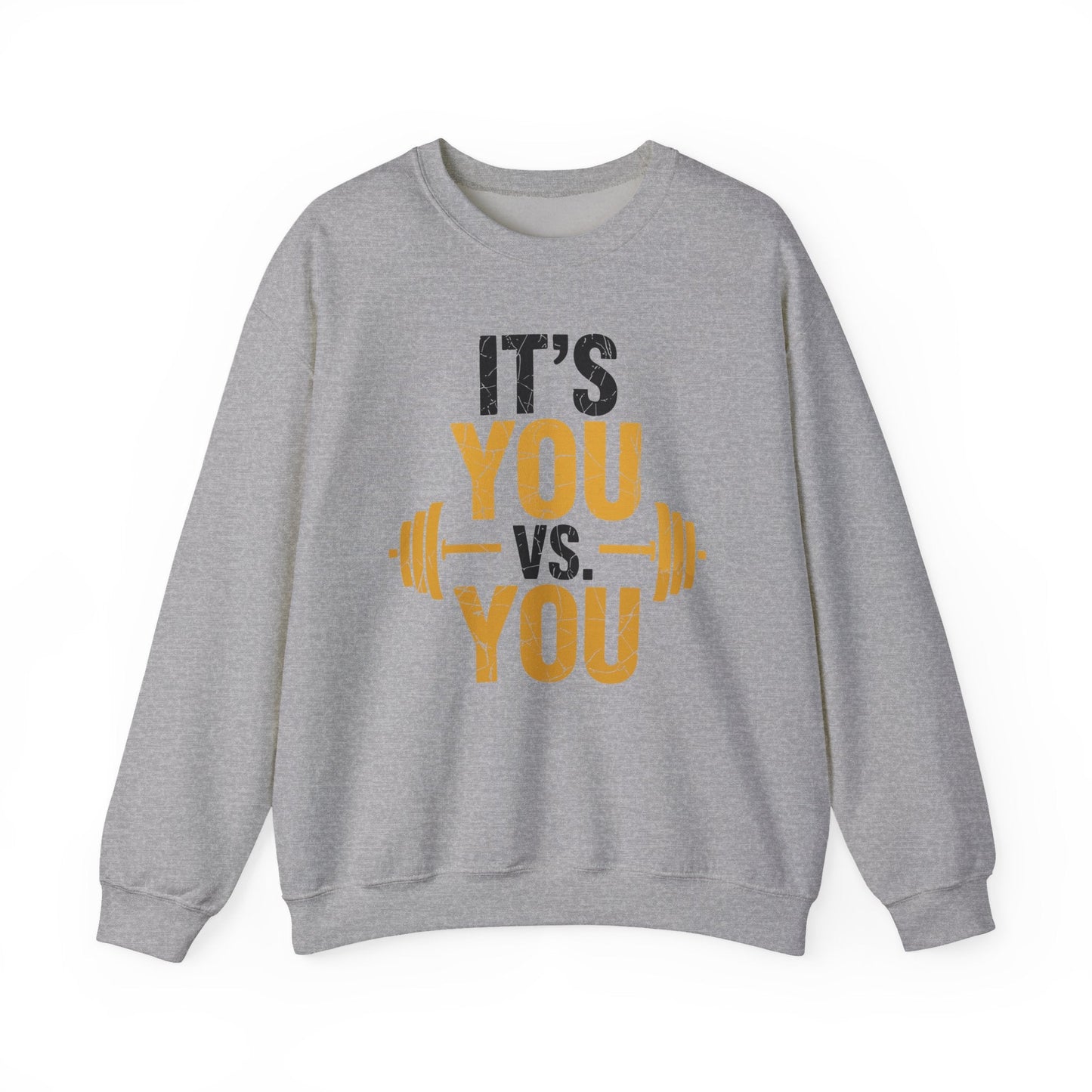 Its You Vs You Workout Gym Workout Motivation Fitness Men Women Sweatshirt