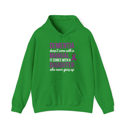 Dementia Doesn't Come With a Manual It Comes With a Daughter Hoodie