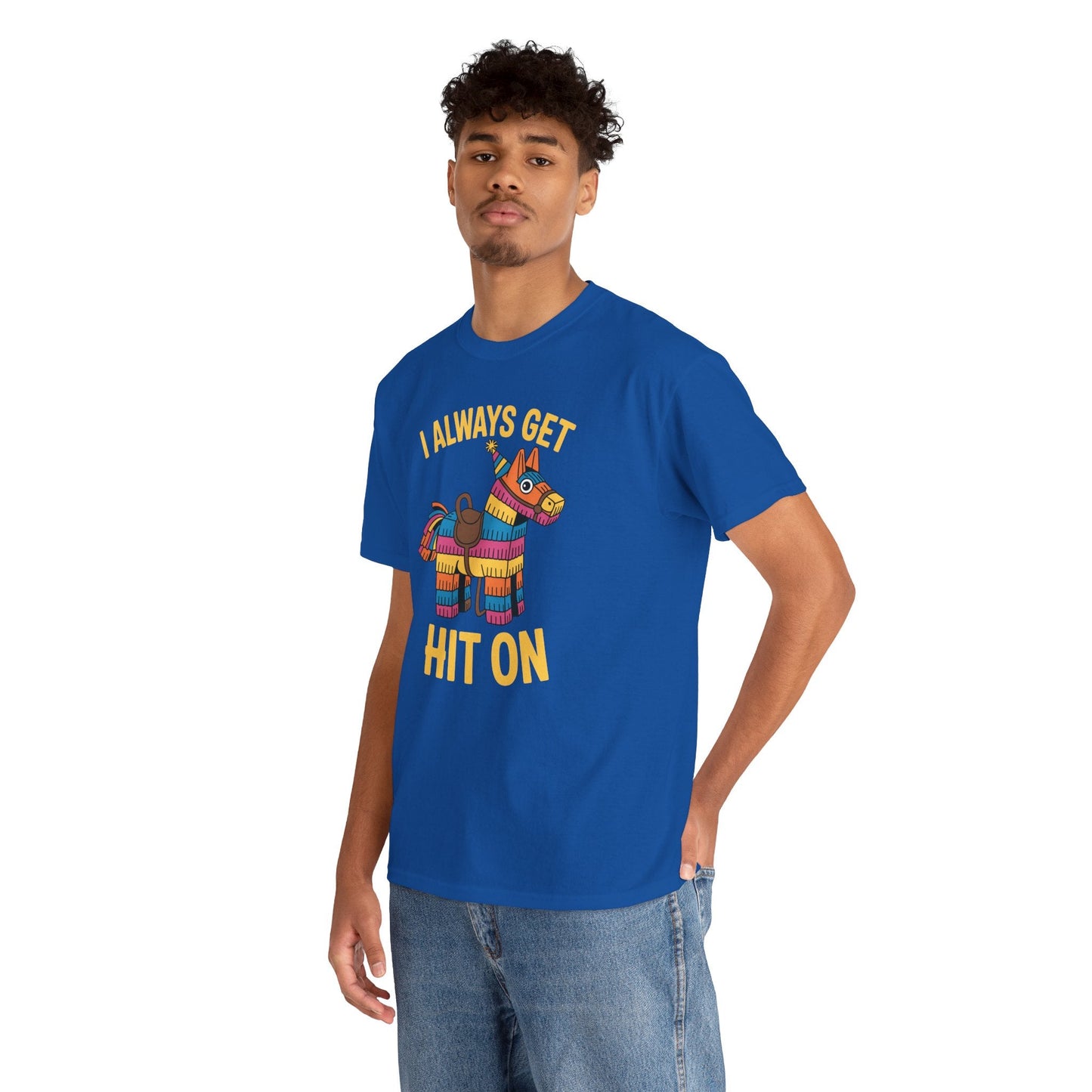 Mexican Pinata I Always Get Hit On Cinco De Mayo T-Shirt Men Women