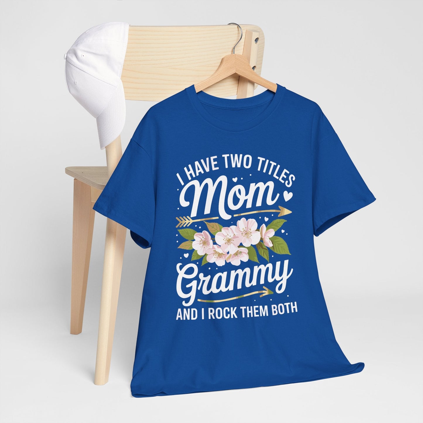 I Have Two Titles Mom And Grammy Mothers Day Gifts T-Shirt