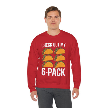 6 Pack Fitness Taco Funny Mexican Gym Top for Taco Lovers Sweatshirt