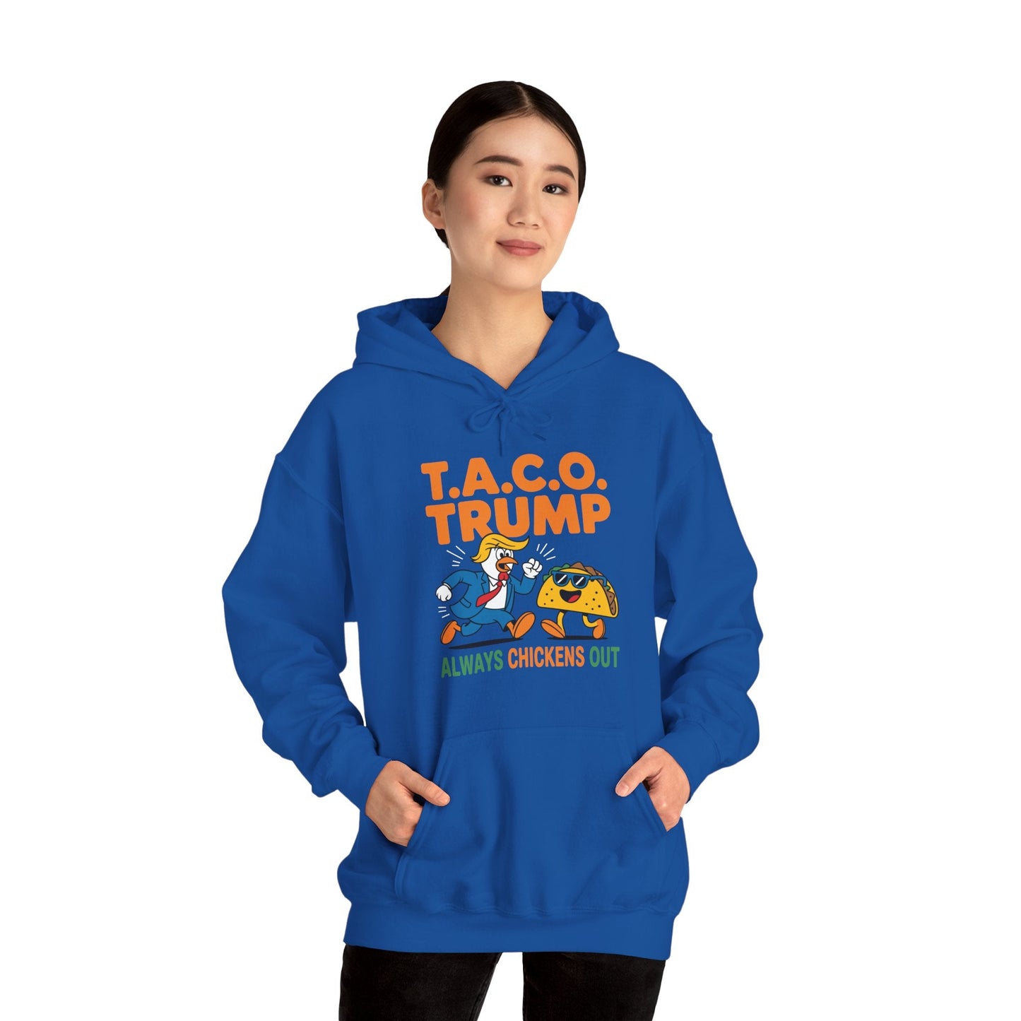 Funny Taco Trump Always Chickens Out T.A.C.O Hoodie