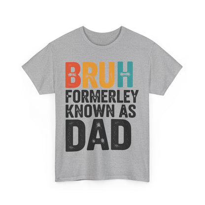 Bruh Formerly Known As Dad Funny Bruh Dad Fathers day T-Shirt