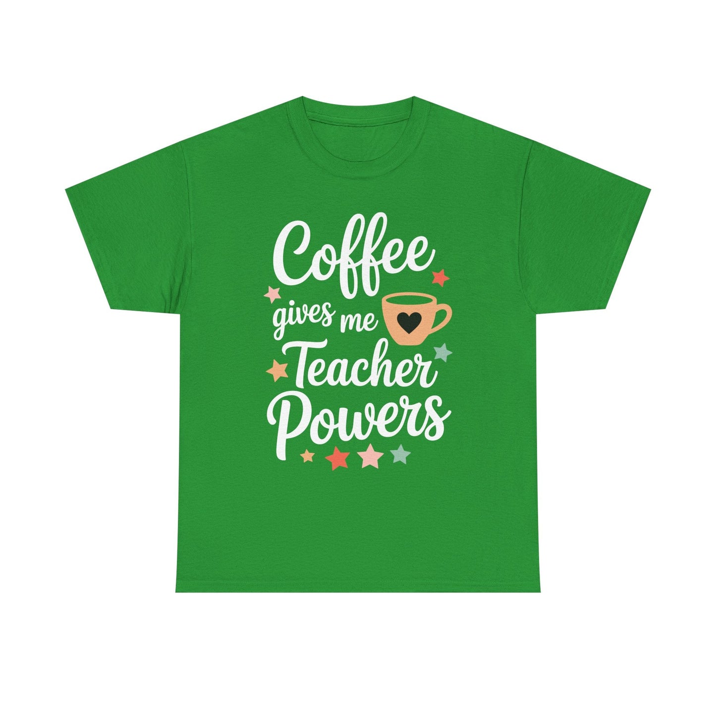 Coffee Gives Me Teacher Powers, Cute Teacher Appreciation T-Shirt