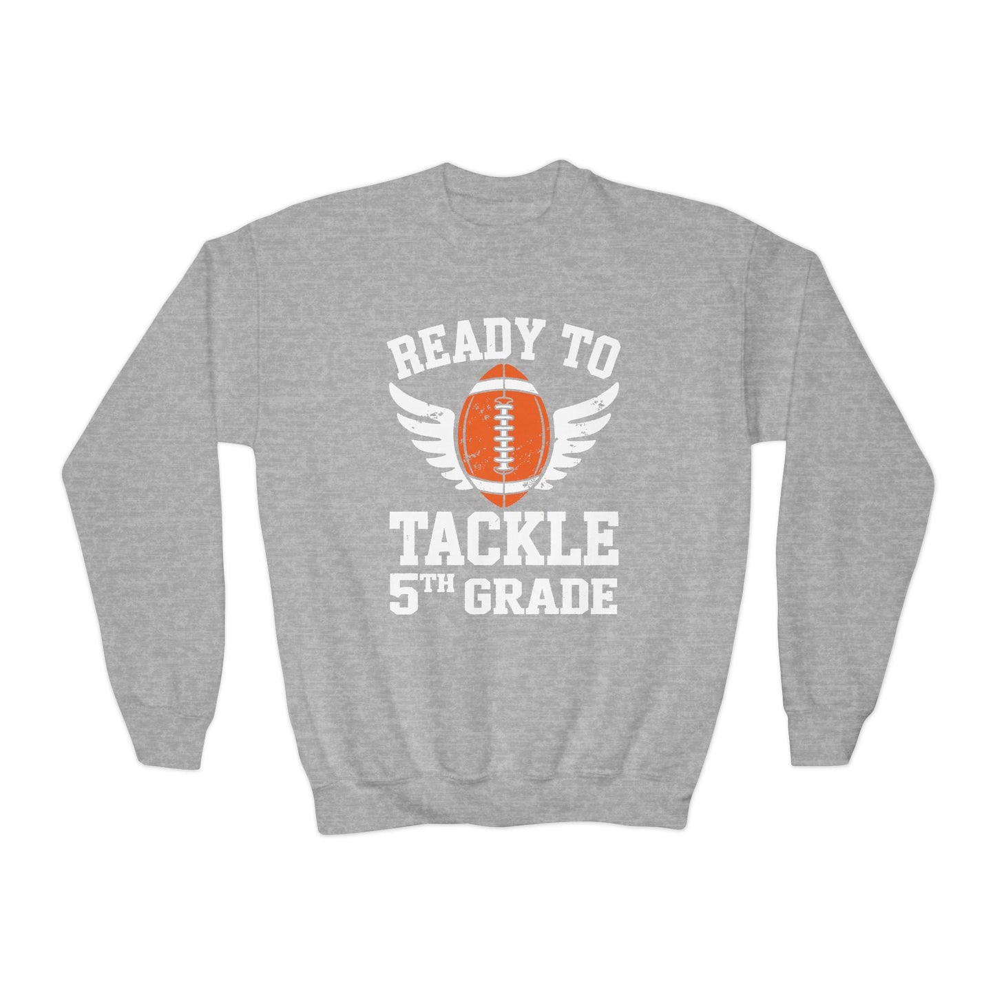 Ready To Tackle 5th Grade Football First Day Sport Kids Sweatshirt