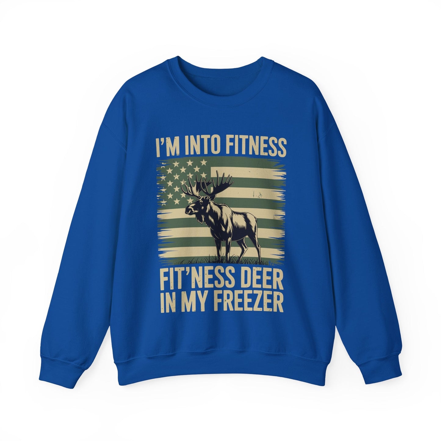 Hunting Im Into Fitness Fit Ness Deer Freezer Men Women Sweatshirt