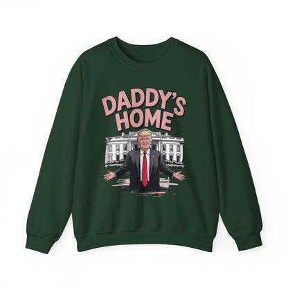 Trump Daddys Home White House 2025 Sweatshirt