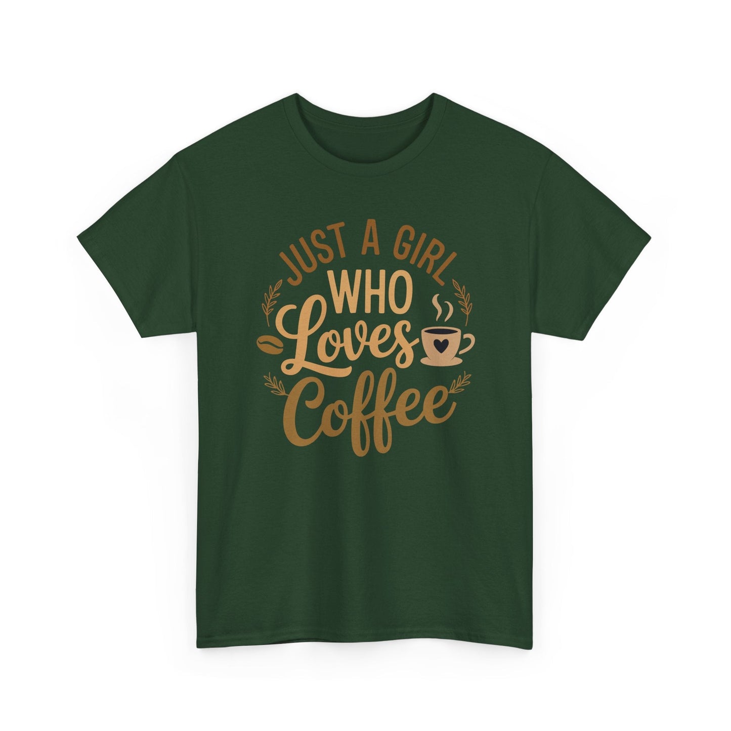 Just A Girl Who Loves Coffee Womens Coffee Lover T-Shirt