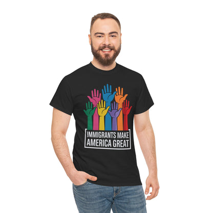 Immigrants Make America Great T-Shirt