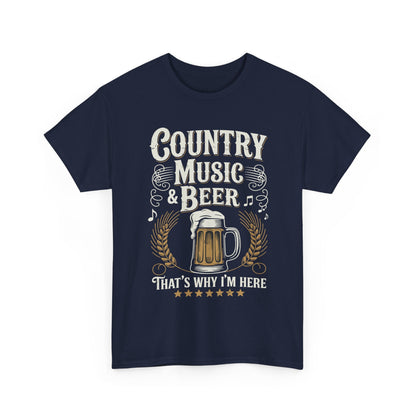 Vintage Country Music and Beer That's Why I'm Here Legends T-Shirt