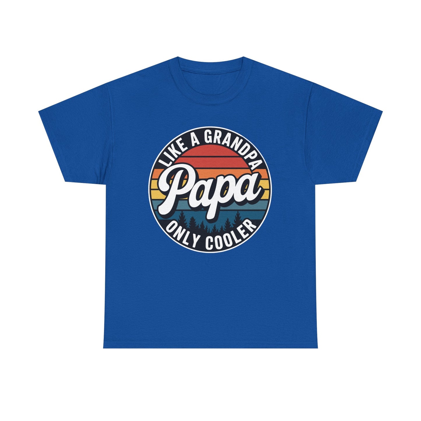 PAPA like a Grandpa ONLY COOLER Funny Dad Papa Definition T-Shirt