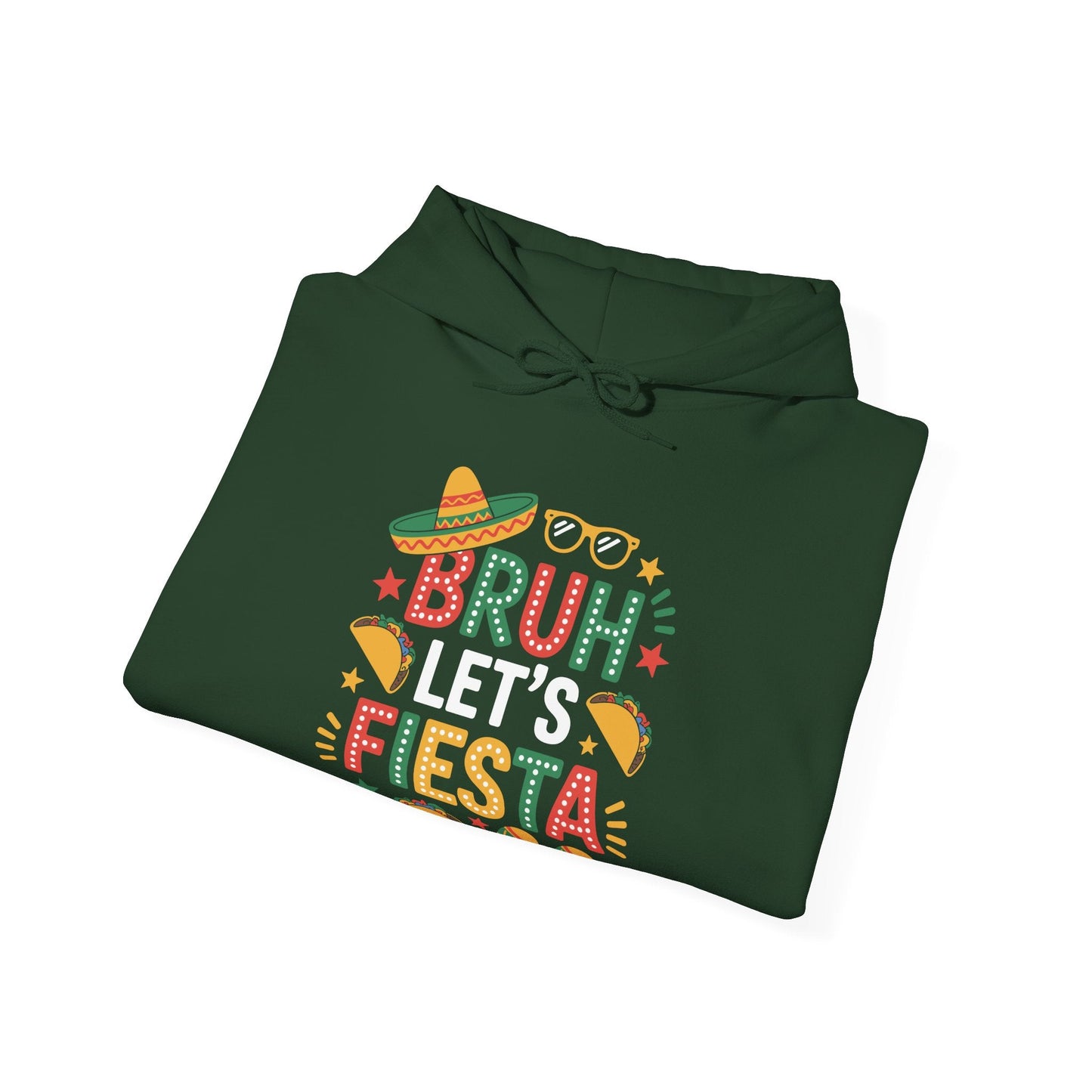 Bruh Let's Fiesta Cinco De Mayo Mexican Party Men Women Hoodie