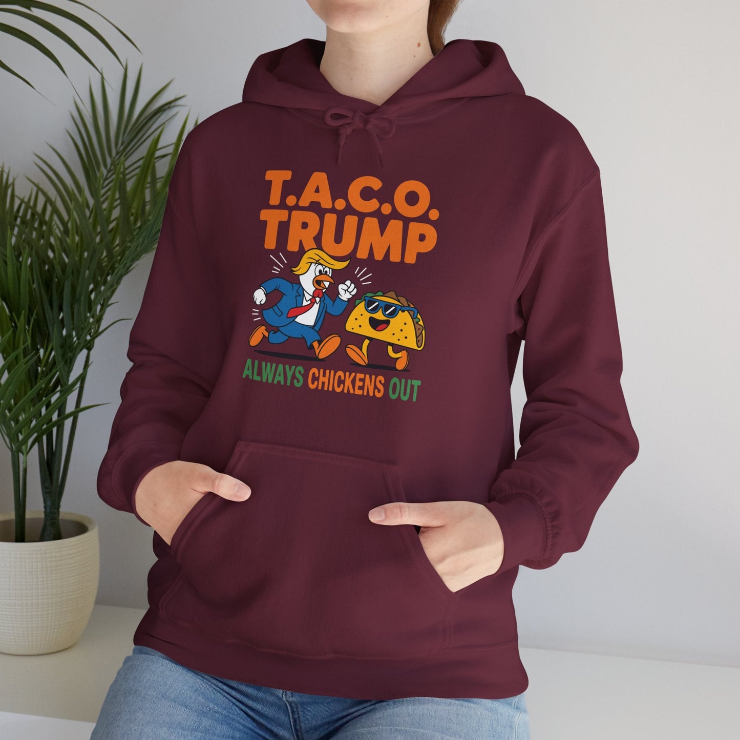 Funny Taco Trump Always Chickens Out T.A.C.O Hoodie