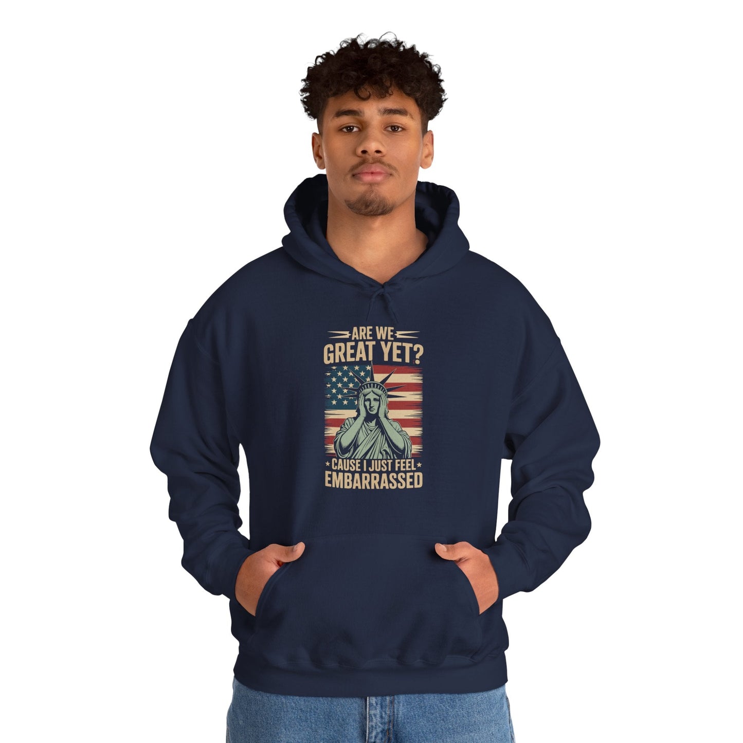 Are We Great Yet Cause I Just Feel Embarrassed Anti Trump Hoodie