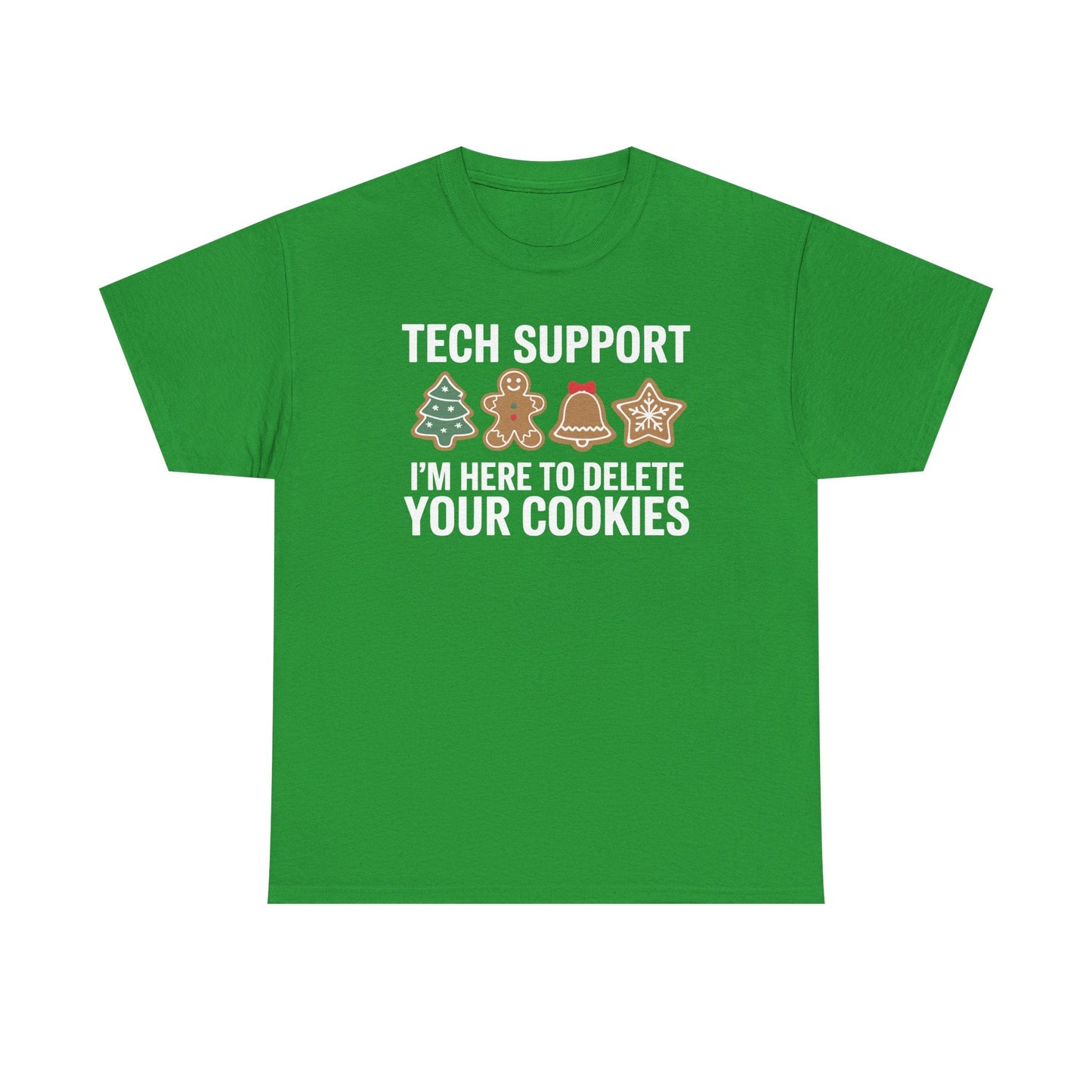 Christmas Tech Support Here To Delete Cookies Xmas Men Women T-Shirt