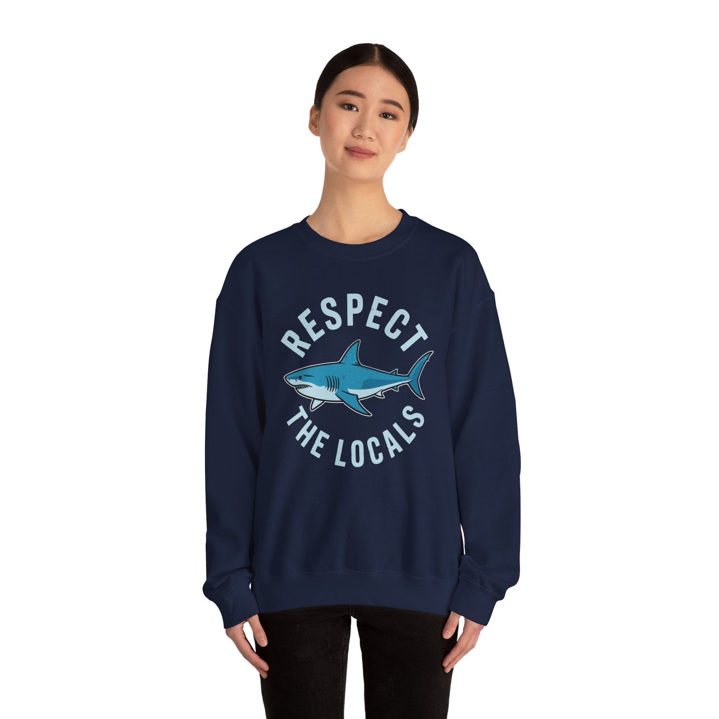 Respect The Locals Shark Ocean Animal Rights Biology Life Sweatshirt