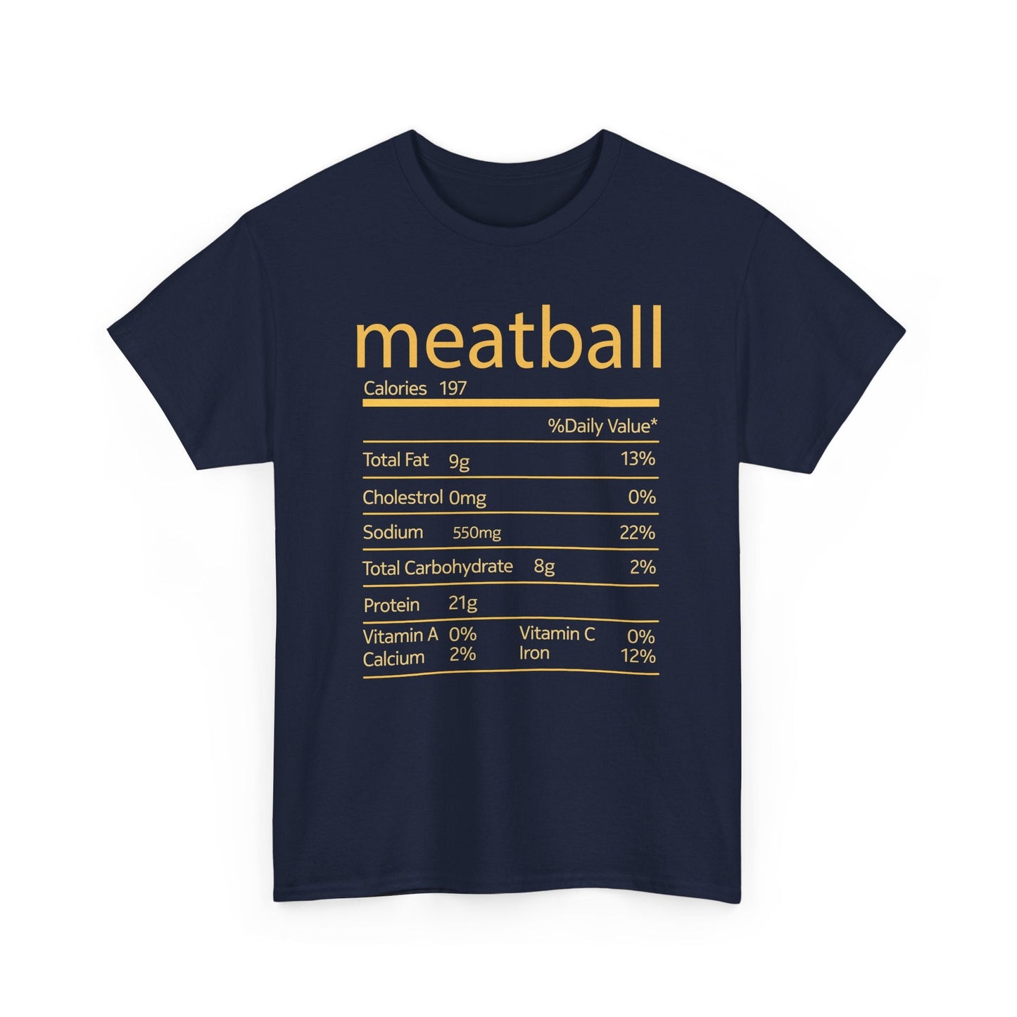 Meatball Nutrition Facts Funny Thanksgiving Christmas T-Shirt