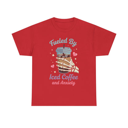 Fueled by Iced Coffee and Anxiety Funny Coffee Lover T-Shirt