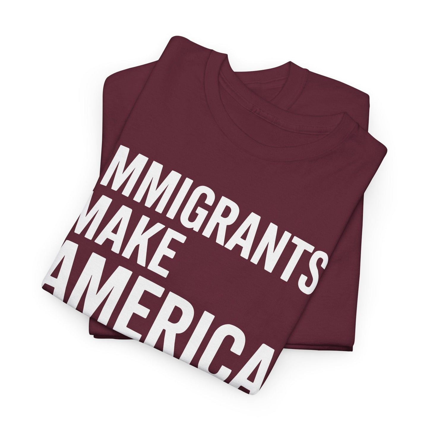 Immigrants Make America Great T-Shirt