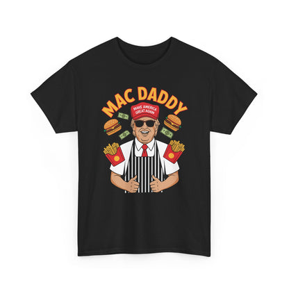 Mac Daddy Make America Great Again T-shirt