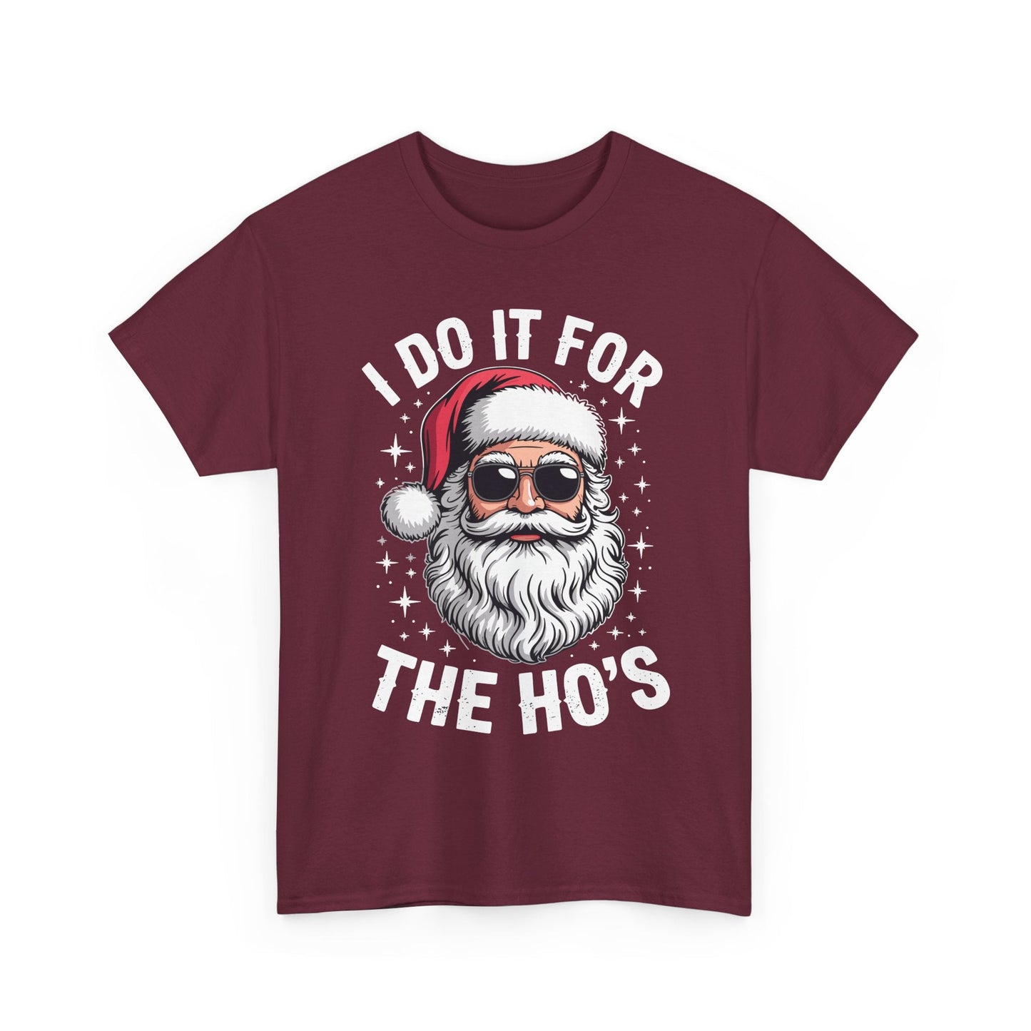 I Do It For The Ho's Funny Inappropriate Christmas Santa T-Shirt