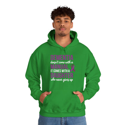 Dementia Doesn't Come With a Manual It Comes With a Daughter Hoodie