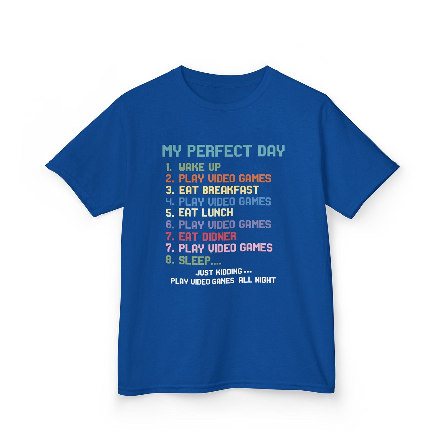 My Perfect Day Play Video Games Funny Gamer Kids T-Shirt