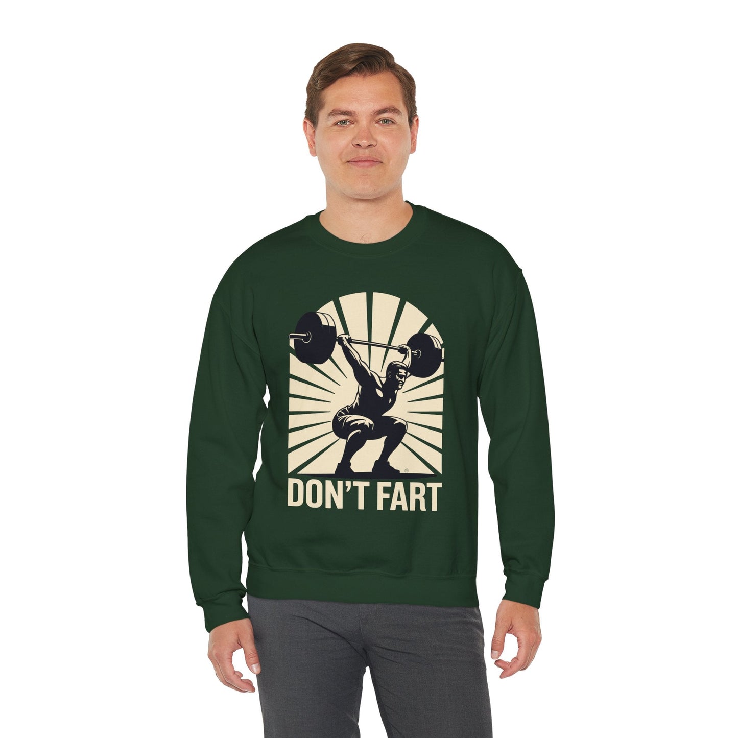 Don't Fart Fitness Gym Workout Weights Squat Humor Sweatshirt