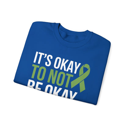 Its Okay To Not Be Okay Mental Health Awareness Ribbon Sweatshirt