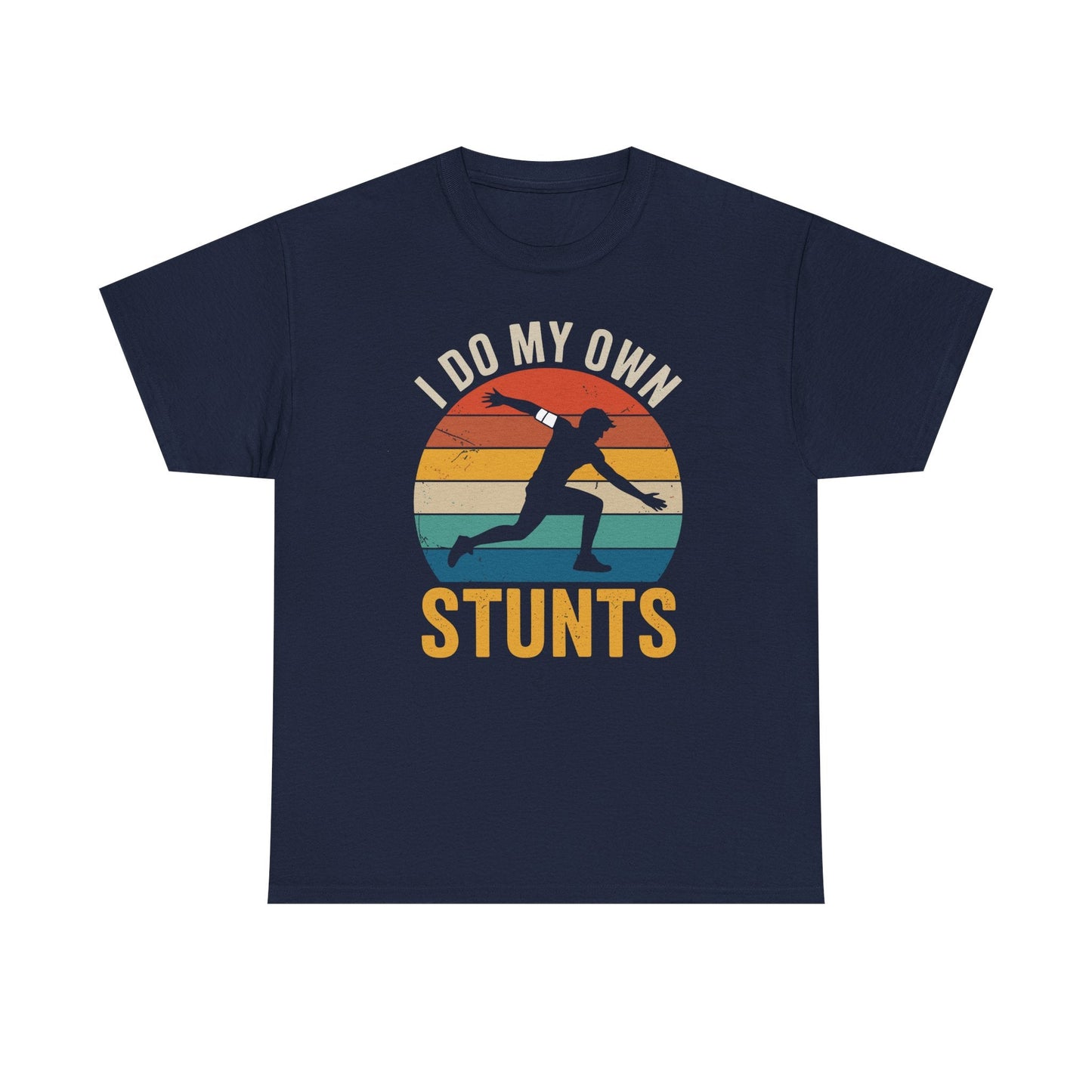 Funny I Do All My Own Stunts Broken Bones T-Shirt