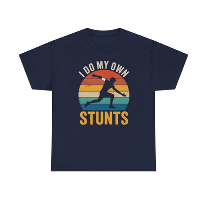 Funny I Do All My Own Stunts Broken Bones T-Shirt