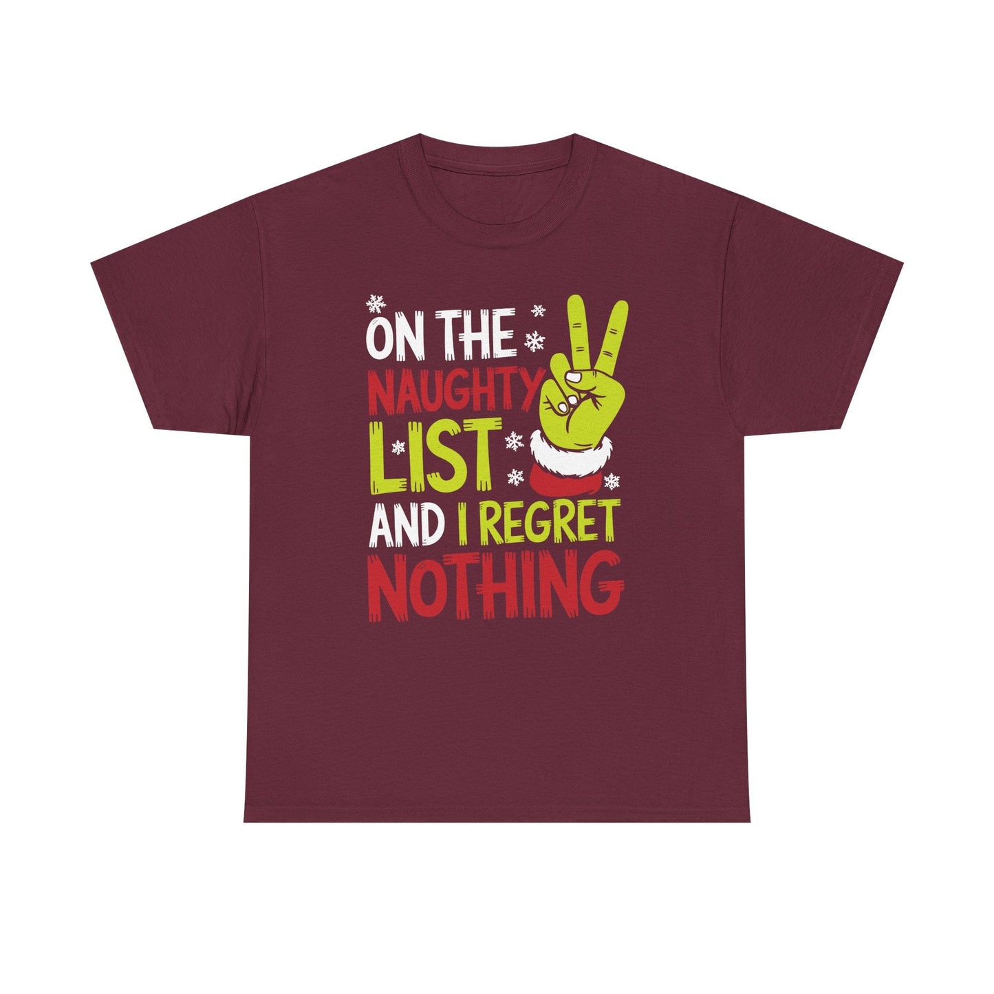 On The Naughty List And I Regret Nothing Funny Christmas Tee T-Shirt