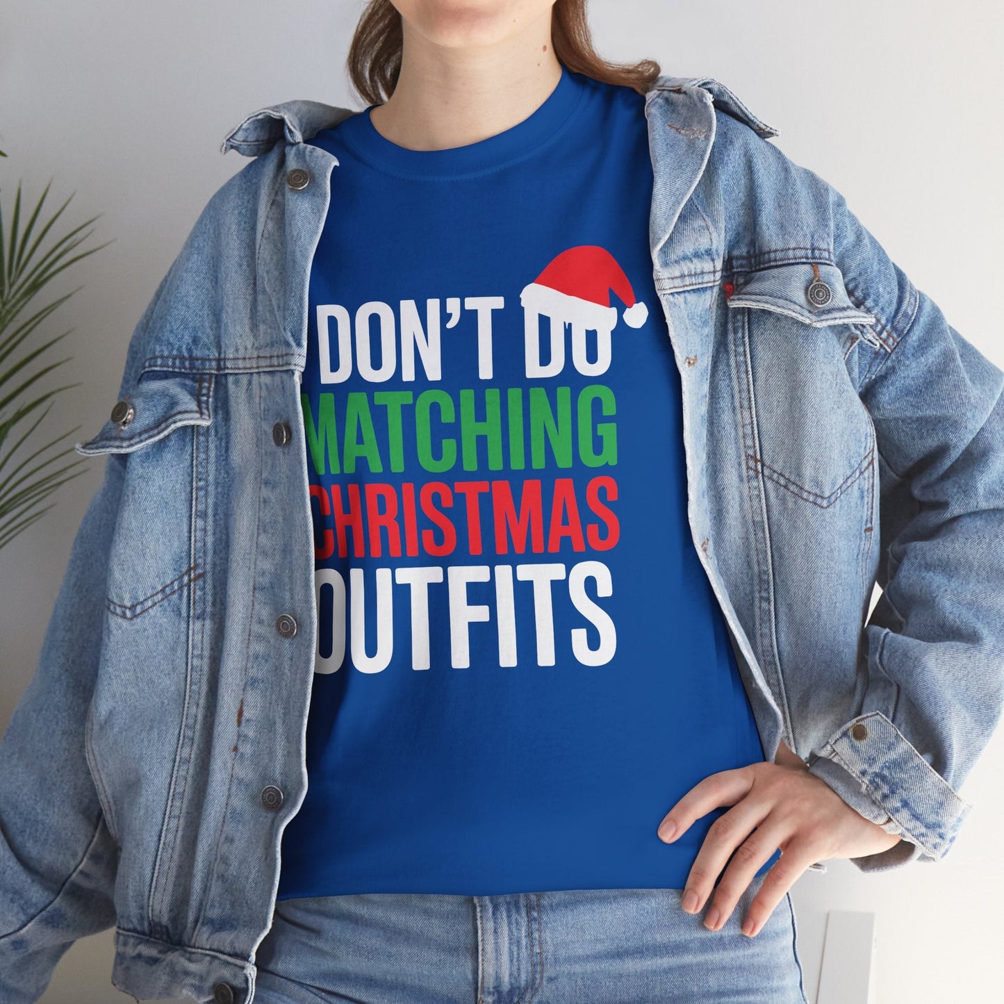 Family Christmas Pajamas I Dont Do Matching Christmas Outfit T-Shirt