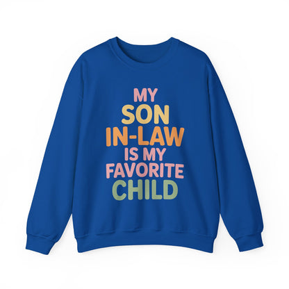My Son In Law Is My Favorite Child Mothers Day Mother in Law Sweatshirt