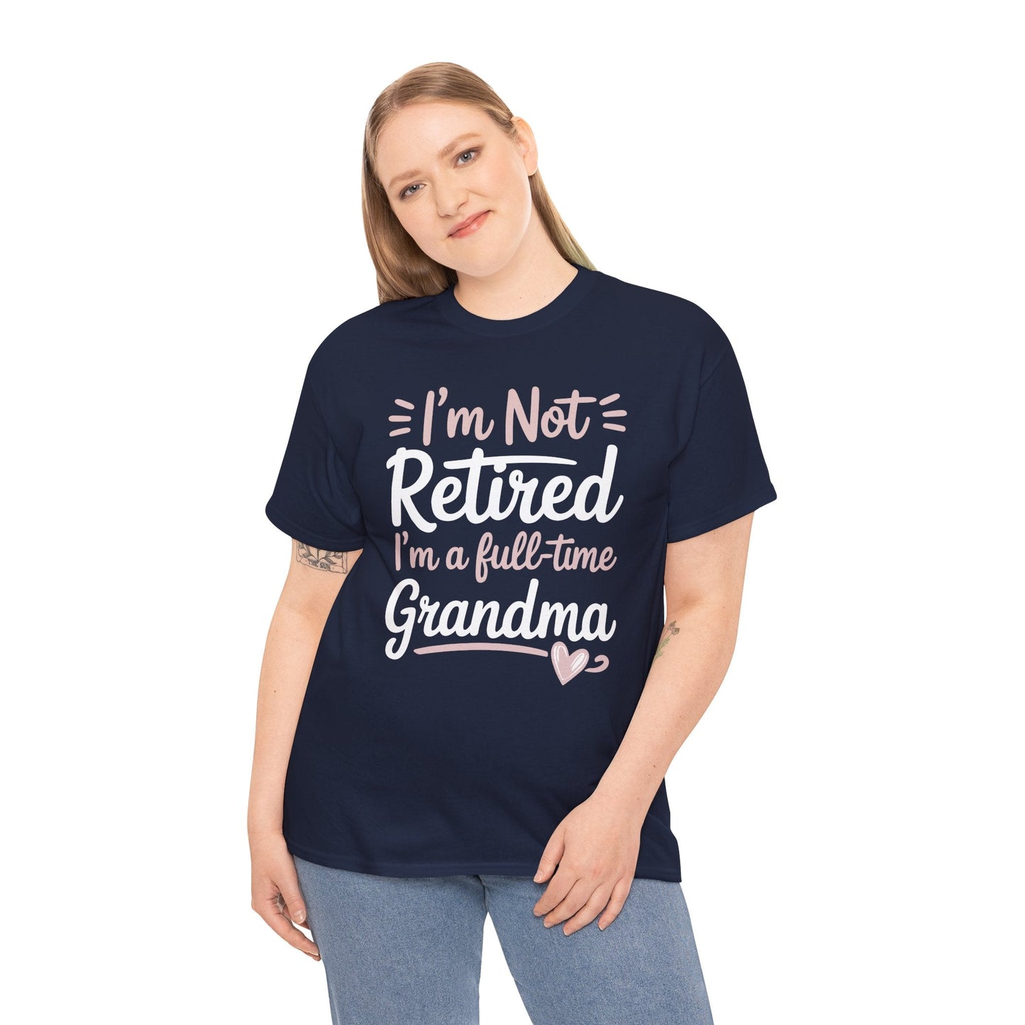 Fancy Grandma Mothers Day Birthday Christmas Gifts I'm Not Retired I'm A Full-Time Grandma Women's T-Shirt