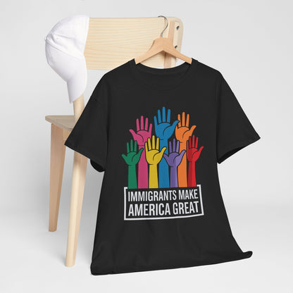 Immigrants Make America Great T-Shirt